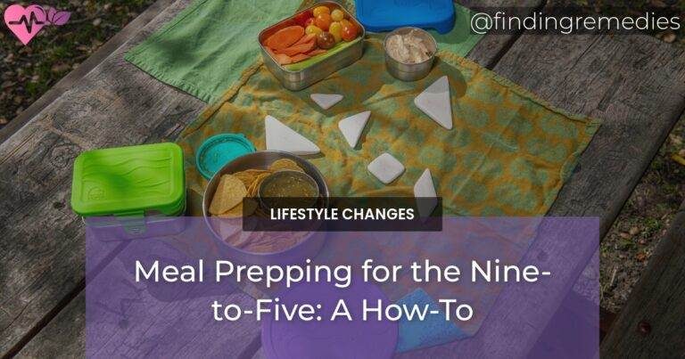 Meal Prepping for the Nine-to-Five: A How-To