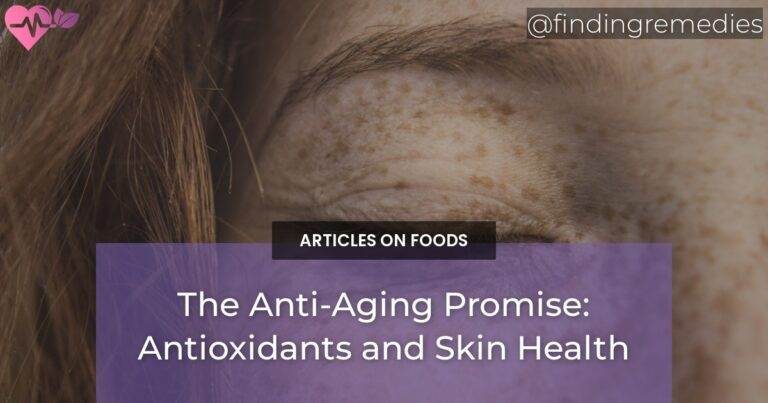 The Anti-Aging Promise: Antioxidants and Skin Health