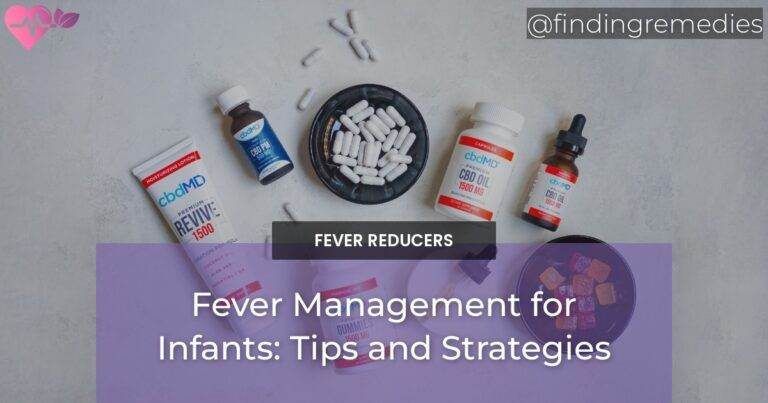 Fever Management for Infants: Tips and Strategies