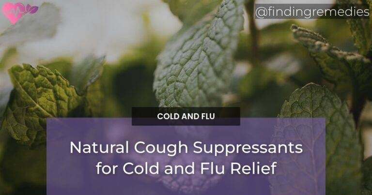 Natural Cough Suppressants for Cold and Flu Relief