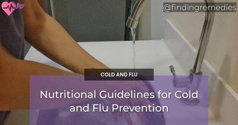 Nutritional Guidelines for Cold and Flu Prevention