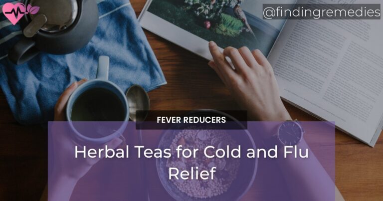 Herbal Teas for Cold and Flu Relief