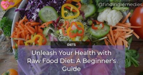 Unleash Your Health with Raw Food Diet A Beginners Guide