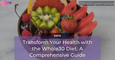 Transform Your Health with the Whole30 Diet A Comprehensive Guide