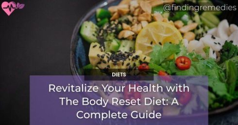 Revitalize Your Health with The Body Reset Diet A Complete Guide