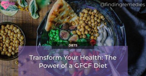 Transform Your Health The Power of a GFCF Diet