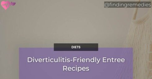 Diverticulitis-Friendly Entree Recipes