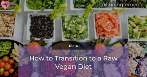 How to Transition to a Raw Vegan Diet