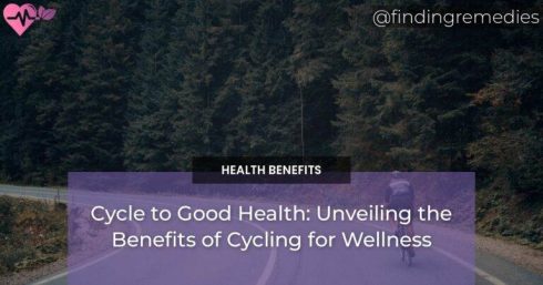Cycle to Good Health: Unveiling the Benefits of Cycling for Wellness