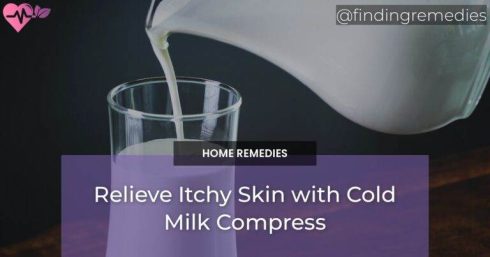 Relieve Itchy Skin with Cold Milk Compress