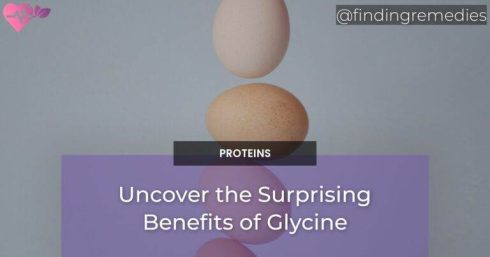 Uncover the Surprising Benefits of Glycine