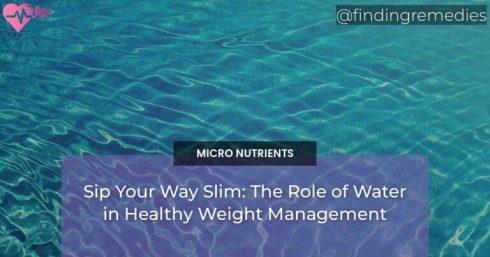 Sip Your Way Slim: The Role of Water in Healthy Weight Management