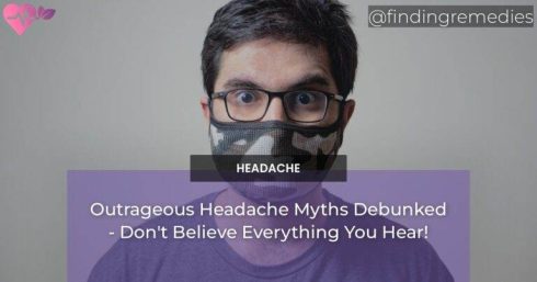 Outrageous Headache Myths Debunked - Don't Believe Everything You Hear!